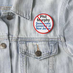 Bóton Redondo 5.08cm Anti Phil Murphy Democrat Governor of New Jersey