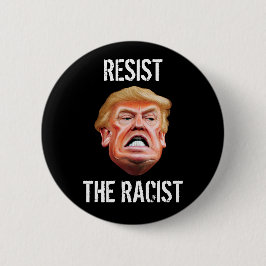 Bóton Redondo 5.08cm Anti Presidente Trump - Resista ao Racista