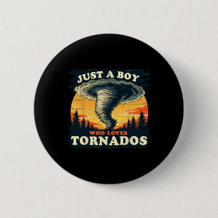Bóton Redondo 5.08cm Apenas Um Menino Que Ama Tornados Meteorologia Tem