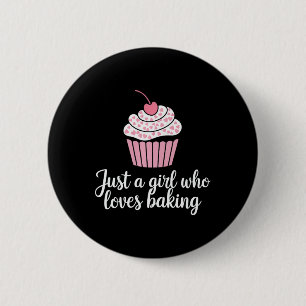 Bóton Redondo 5.08cm Apenas Uma Menina Que Adora Fazer Cupcakes De Fama