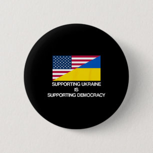 Bóton Redondo 5.08cm Apoiar a Ucrânia é Apoiar a Democracia