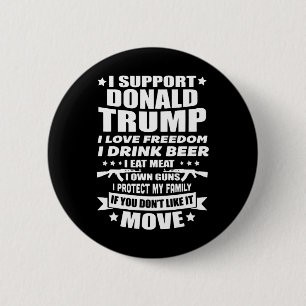 Bóton Redondo 5.08cm Apoie Donald Trump I Love Freedom I Beer Beer Beer