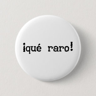 Bóton Redondo 5.08cm Aquela é exclamação estranha