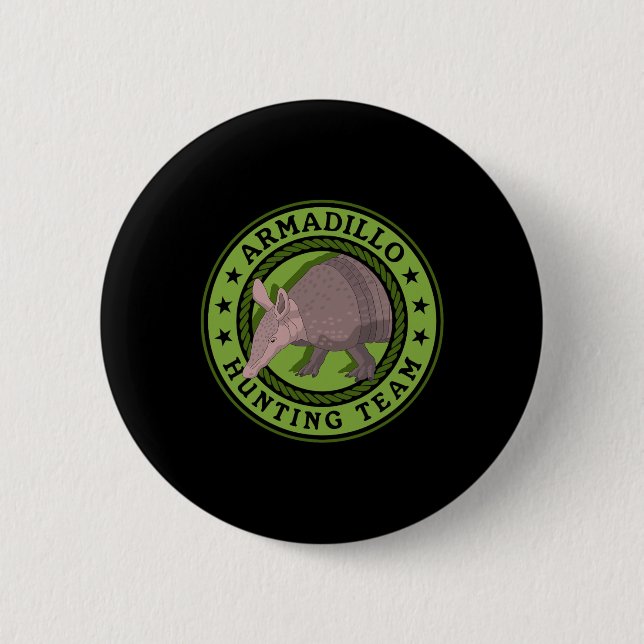 Bóton Redondo 5.08cm Armadillo Caça Equipe Caça Caça Armadilos Caçadore (Frente)