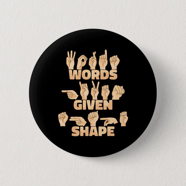 Bóton Redondo 5.08cm Asl American Sign Language Words Given Shape  (Frente)