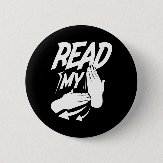 Bóton Redondo 5.08cm ASL Lê a minha linguagem de sinais surda americana (Frente)