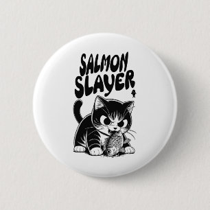 Bóton Redondo 5.08cm Assassino de Salmão Gato Engraçado Pescando Salmão