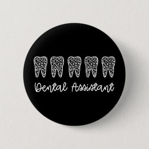 Bóton Redondo 5.08cm Assistente dentário   Presentes para Dentista Ass