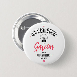 Bóton Redondo 5.08cm Atenção cozinheiro ao sinalizar