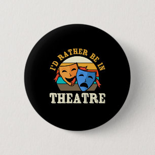 Bóton Redondo 5.08cm Ator Seria Preferencialmente No Teatro
