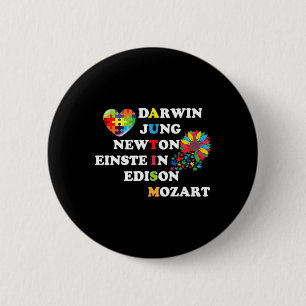 Bóton Redondo 5.08cm Autism Darwin Jung Newton Einste Em Edison Mozart