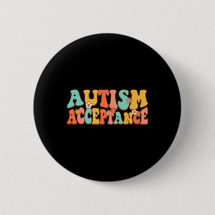 Bóton Redondo 5.08cm Autismo Advertência Aceitação Groovy Especial E
