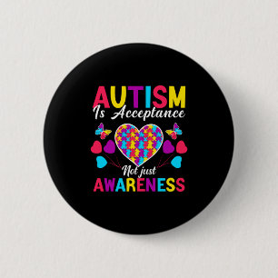 Bóton Redondo 5.08cm Autismo é Aceitação Não Apenas Consciência Autismo