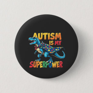 Bóton Redondo 5.08cm Autismo É Meu Superpoder Dinossauro Autismo Consci