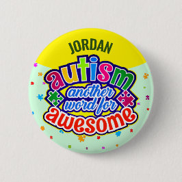 Bóton Redondo 5.08cm AUTISMO outra palavra para AWESOME