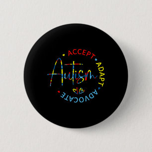 Bóton Redondo 5.08cm Autismo Sensibilização Aceite Adaptar Advocate Aut