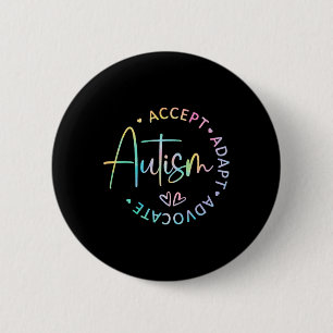 Bóton Redondo 5.08cm Autismo Sensibilização Aceite Adaptar Advocate Aut