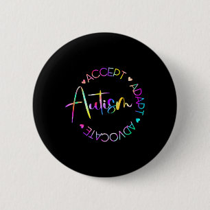 Bóton Redondo 5.08cm Autismo Sensibilização Aceite Adaptar Advocate Aut