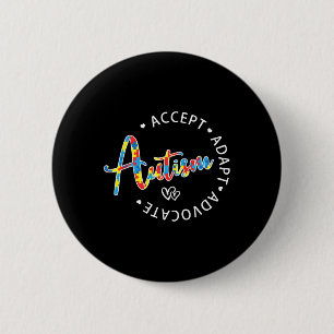 Bóton Redondo 5.08cm Autismo Sensibilização Aceite Adaptar Advocate Mo