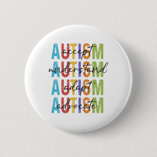 Bóton Redondo 5.08cm Autismo Sensibilização Aceite Compreender Adaptar