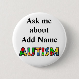 Bóton Redondo 5.08cm Autismo Sensibilização Pergunte-me Personalizar Bo