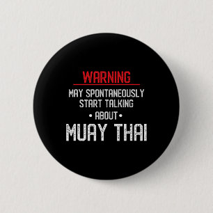 Bóton Redondo 5.08cm Aviso engraçado de Muay Thai - Nak Muay, Gif de Ki