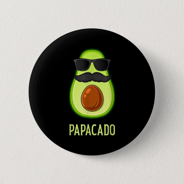 Bóton Redondo 5.08cm Avocado Dad Papacado Funny Daddy Father Avocado  (Frente)