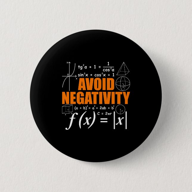 Bóton Redondo 5.08cm Avoid Negativity Funny Math Mathematician Teacher  (Frente)
