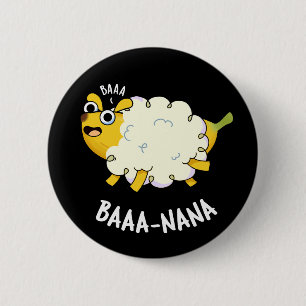 Bóton Redondo 5.08cm Baa-nana Funny Banana Puns Dark BG