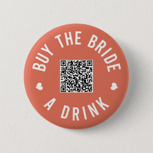 Bóton Redondo 5.08cm Bachelorette Buy The Bride A Drink Venmo QR Code B