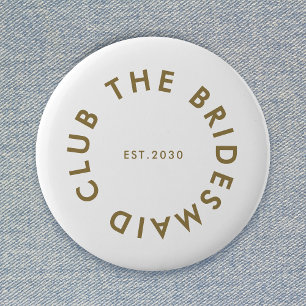 Bóton Redondo 5.08cm Bachelorette do Clube Bridesmaid