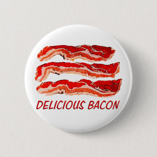 Bóton Redondo 5.08cm Bacon delicioso