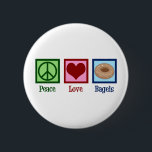 Bóton Redondo 5.08cm Bagagens de Amor pela Paz<br><div class="desc">Bagéis de amor pela paz. Um presente bonito de dono de compro de bagel para um amante de bens cozidos e comida de café da manhã.</div>