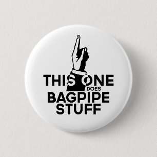 Bóton Redondo 5.08cm Bagpipe Stuff - Funny Bagpipe Music