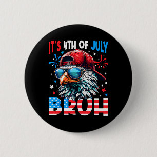 Bóton Redondo 5.08cm Bald Eagle Bruh 4 De Julho, 4 De Julho, Homens K