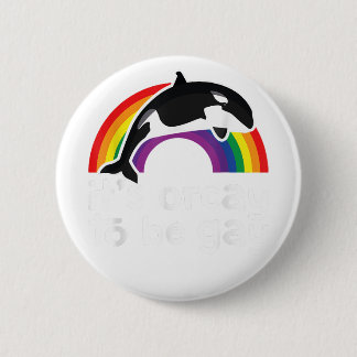 Bóton Redondo 5.08cm Baleia Orca LGBT É Orcárie ser Gay Rainbow Gay P