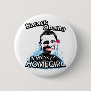 Bóton Redondo 5.08cm Barack Obama é meu homegirl