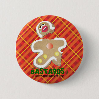 Bóton Redondo 5.08cm "BASTARDOS!" pino cómico do biscoito do homem de