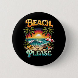 Bóton Redondo 5.08cm Beach, Please