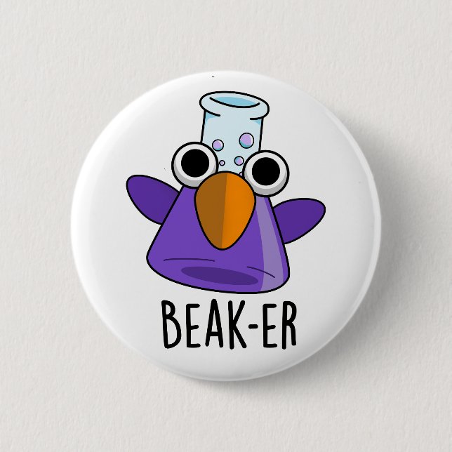 Bóton Redondo 5.08cm Beak-er Funny Chemistry Pun (Frente)