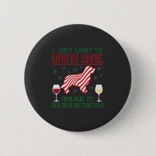Bóton Redondo 5.08cm Beber Vinho Abraçar Retriever Dourado Natal