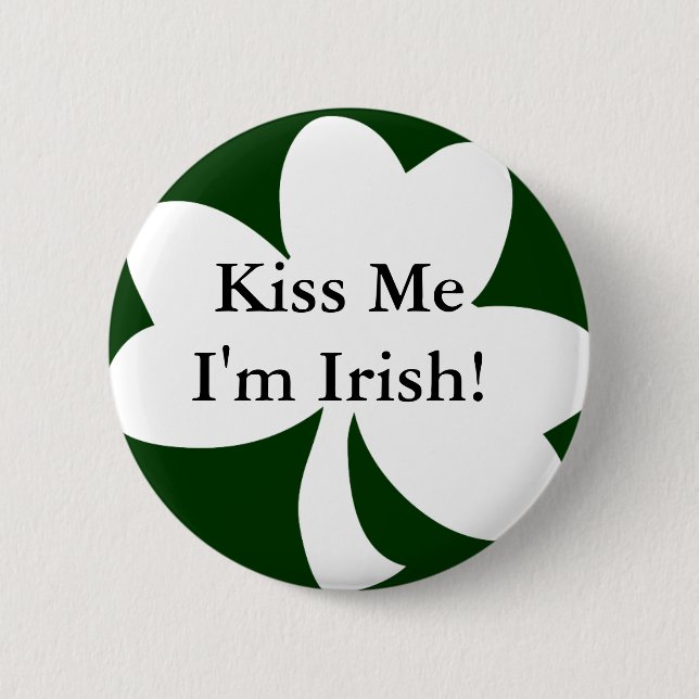 Bóton Redondo 5.08cm Beije-me que eu sou irlandês! (Frente)
