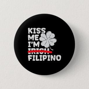 Bóton Redondo 5.08cm Beije Me Sou Filipino Engraçado Dia de São Patríci