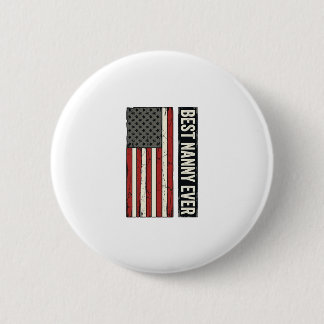 Bóton Redondo 5.08cm Best Nanny Ever Patriotic Vintage Flag Shirt Desig