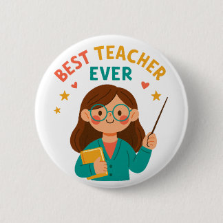 Bóton Redondo 5.08cm Best Teacher Ever – Cute Cartoon Appreciation