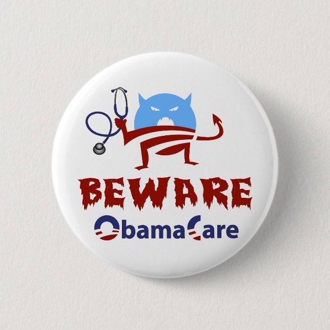 Bóton Redondo 5.08cm Beware ObamaCare (Frente)