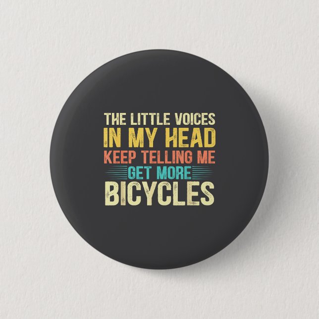 Bóton Redondo 5.08cm Bicycle Lover Funny Quote Cycling Humor  (Frente)