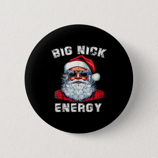 Bóton Redondo 5.08cm Big Nick Energy Funny Santa Christmas  (Frente)