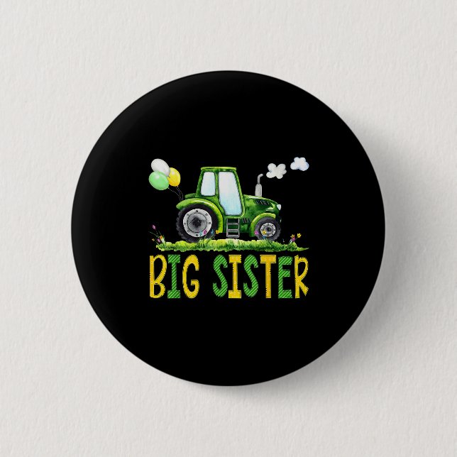 Bóton Redondo 5.08cm Big Sister Of The Birthday Boy Tractor Farm Truck  (Frente)