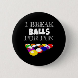 Bóton Redondo 5.08cm Billiards 8 Ball Piscina Player Sarcasm Novelle Hu